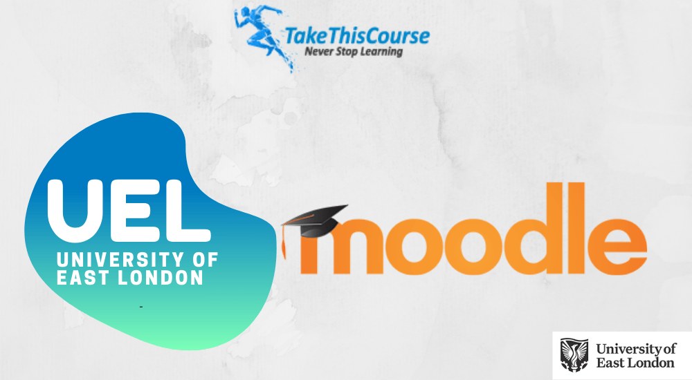 Overview Of UEL Moodle Take This Course