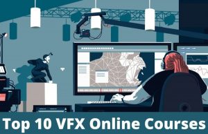 Top 10 VFX Course Online & MOOCs