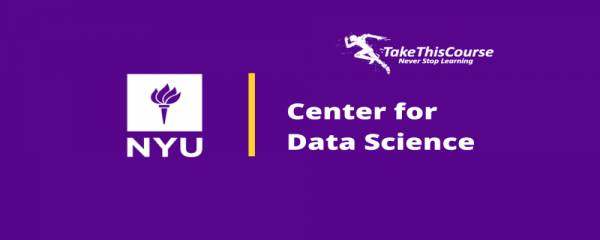 Overview of NYU Data Science Center - Take This Course