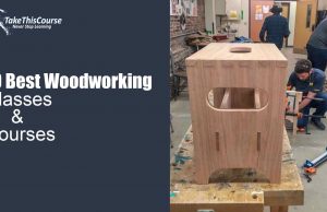 Best Woodworking Classes and courses