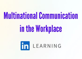 Multinational Communication in the Workplace