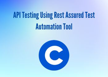 API Testing Using Rest Assured Test Automation Tool