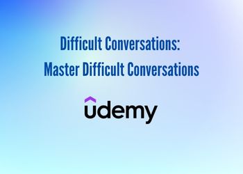 Difficult Conversations_ Master Difficult Conversations