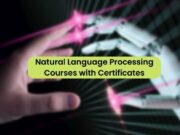 Natural Language Processing Courses with Certificates