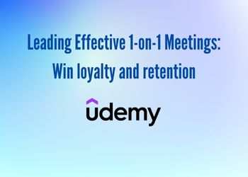 Leading Effective 1-on-1 Meetings_ Win loyalty and retention