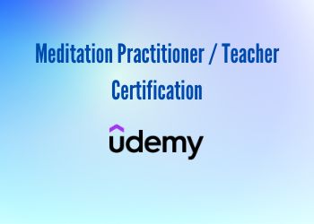 Meditation Practitioner _ Teacher Certification