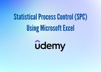 Statistical Process Control (SPC) Using Microsoft Excel