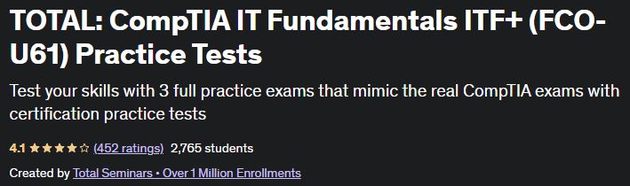 TOTAL - CompTIA IT Fundamentals ITF+ (FCO-U61) Practice Tests