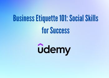 Business Etiquette 101: Social Skills for Success