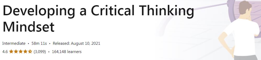 Developing a Critical Thinking Mindset
