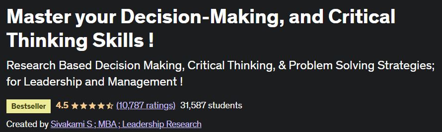 Master your Decision-Making, and Critical Thinking Skills !
