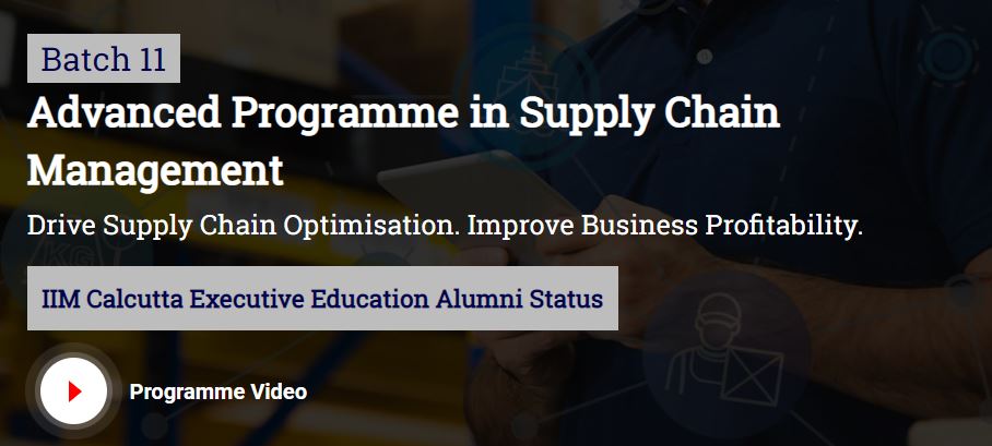 Advanced Programme in Supply Chain Management