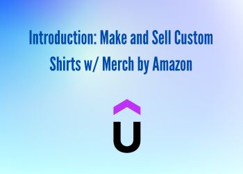 Introduction: Make and Sell Custom Shirts w/ Merch by Amazon