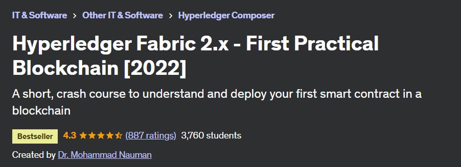 Hyperledger Fabric 2.x - First Practical Blockchain [2022]