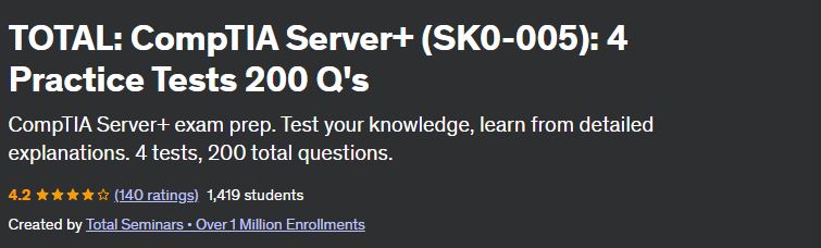 TOTAL: CompTIA Server+ (SK0-005): 4 Practice Tests 200 Q's