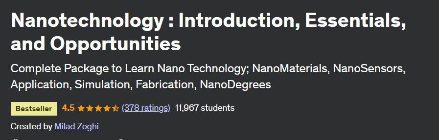 Nanotechnology : Introduction, Essentials, and Opportunities