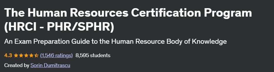 The Human Resources Certification Program (HRCI - PHR/SPHR)