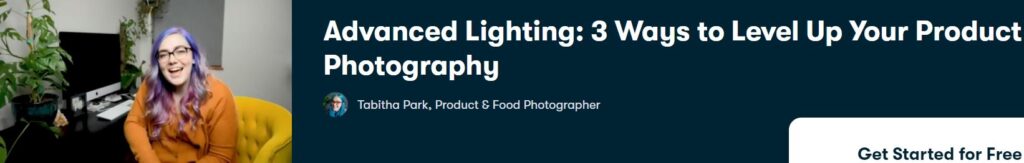 Advanced Lighting: 3 Ways to Level Up Your Product Photography