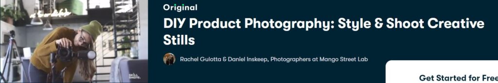 DIY Product Photography: Style & Shoot Creative Stills