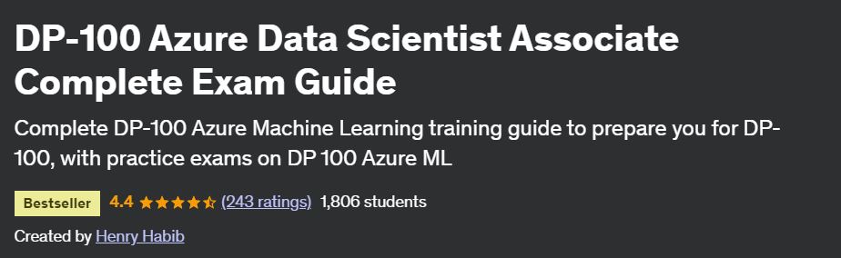 DP-100 Azure Data Scientist Associate Complete Exam Guide