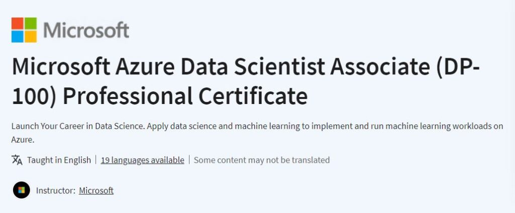 Microsoft Azure Data Scientist Associate (DP-100) Professional Certificate