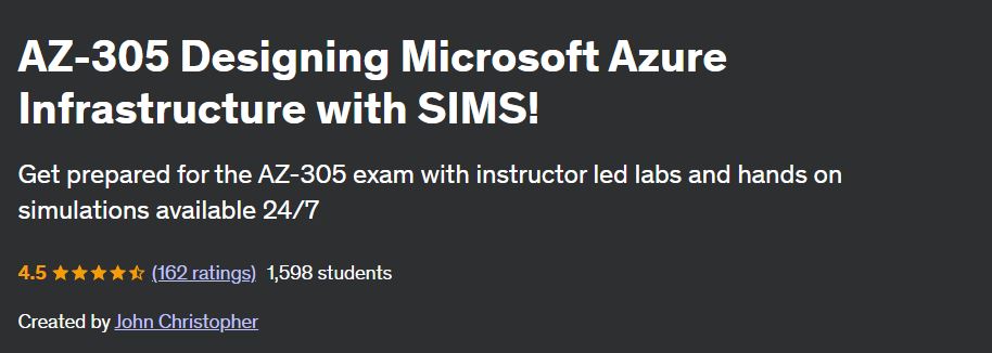 AZ-305 Designing Microsoft Azure Infrastructure with SIMS!