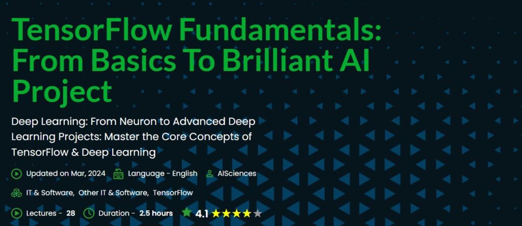 TensorFlow Fundamentals: From Basics To Brilliant AI Project 