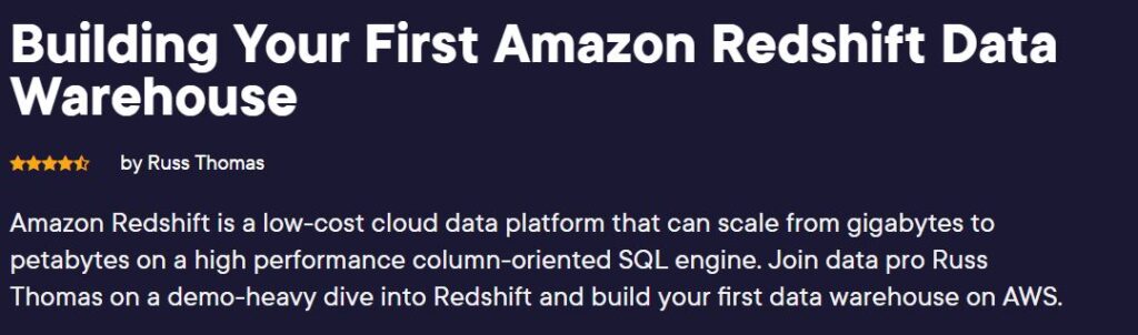 Building Your First Amazon Redshift Data Warehouse