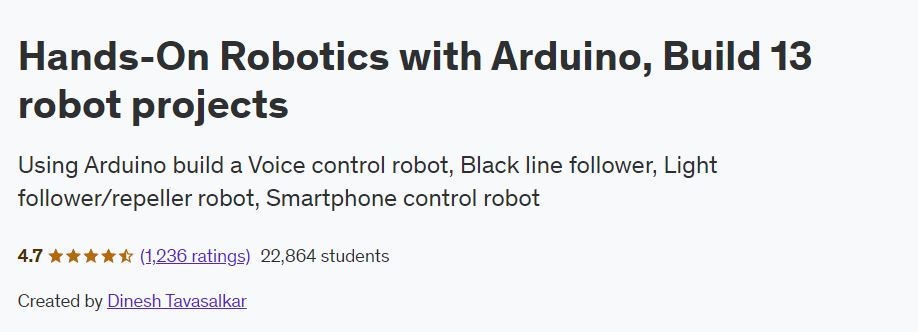 Hands-On Robotics with Arduino, Build 13 robot projects