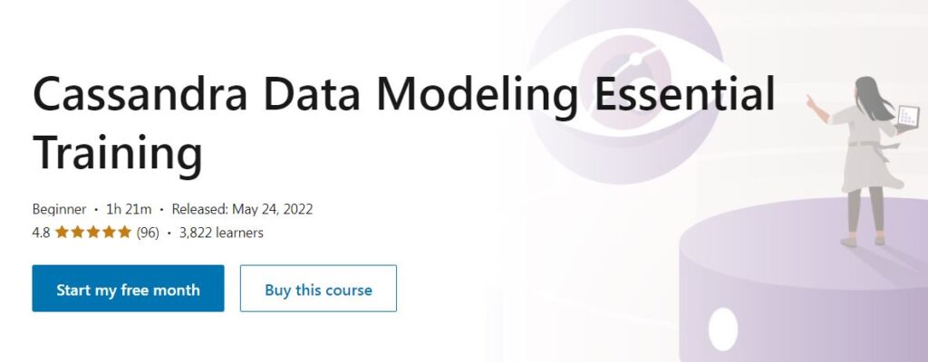 Cassandra Data Modeling Essential Training