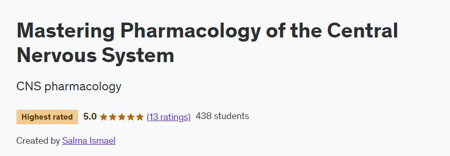 Mastering Pharmacology of the Central Nervous System