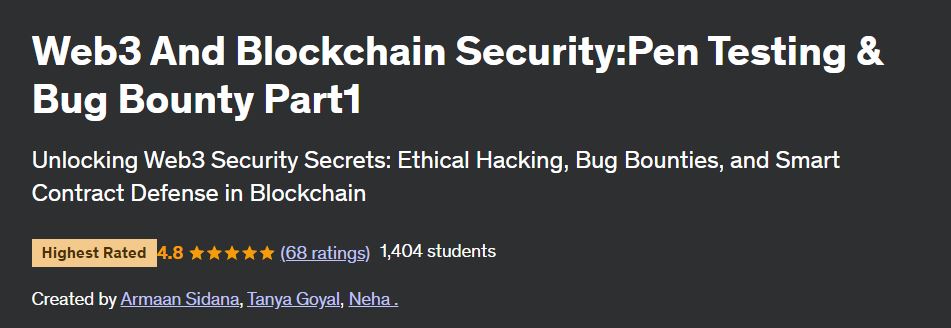 Web3 And Blockchain Security:Pen Testing & Bug Bounty Part1