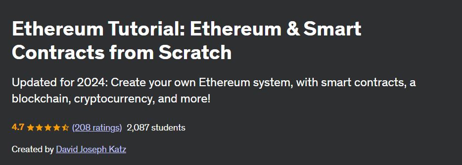 Ethereum Tutorial: Ethereum & Smart Contracts from Scratch